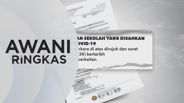 AWANI Ringkas: 21 sekolah di Selangor diarah tutup | Bazar Ramadan, Aidilfitri di Kedah dibenar beroperasi