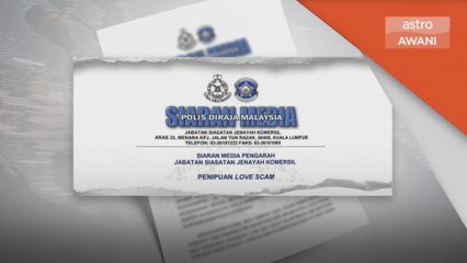 Jenayah Siber | Penipuan menerusi 'Love Scam' meningkat