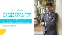 IHCL's Puneet Chhatwal on the group's 