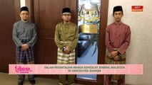 Lebaran AWANI | Salam perantauan warga Konsulat Jeneral Malaysia di Vancouver, Kanada