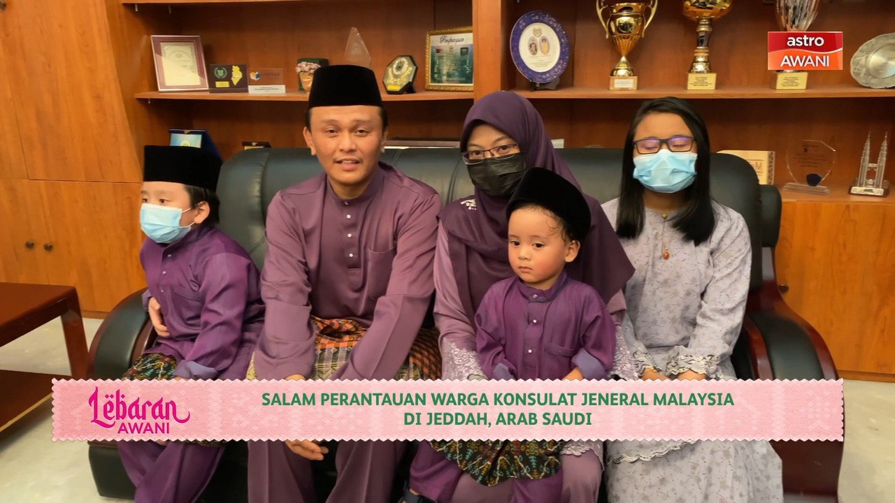 Lebaran AWANI | Salam perantauan warga Konsulat Jeneral Malaysia di Jeddah, Arab Saudii