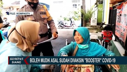 Video herunterladen: Mudik Lebaran 2022 dengan Syarat Sudah Booster, Ahli: Seharusnya Difokuskan ke Kelompok Rentan