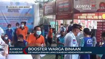 328 Warga Binaan Lapas Sukabumi Mendapatkan Vaksin
