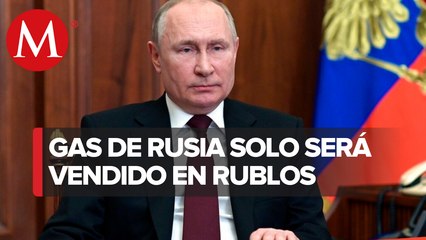 Países "inamistosos" pagarán gas ruso en rublos, dice Putin