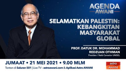 Agenda AWANI: Selamatkan Palestin | Kebangkitan masyarakat global