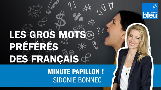 Les gros mots préférés des français