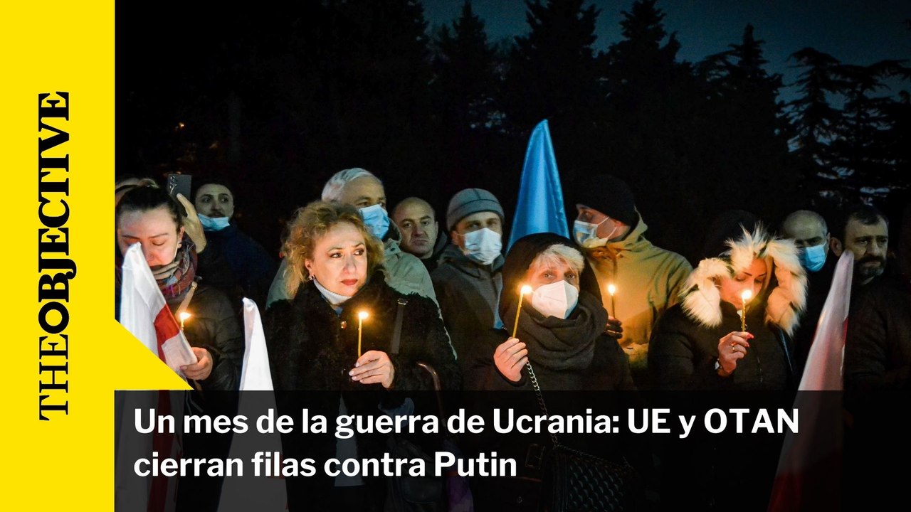 Un mes de la guerra de Ucrania- UE y OTAN cierran filas contra Putin
