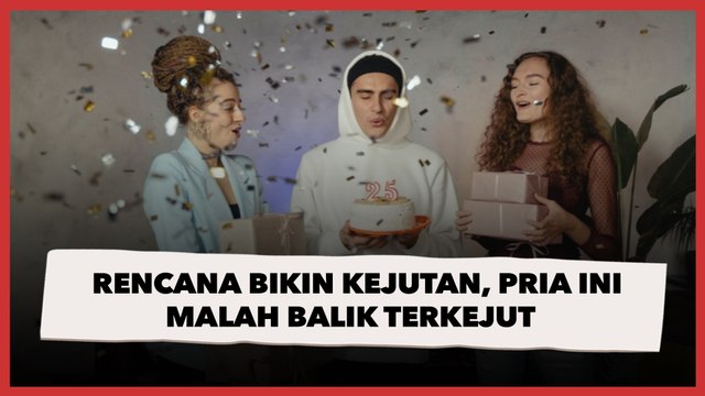 Rencana Bikin Kejutan, Pria Ini Malah Balik Terkejut Gegara Kue Ulang Tahun yang Dibawa