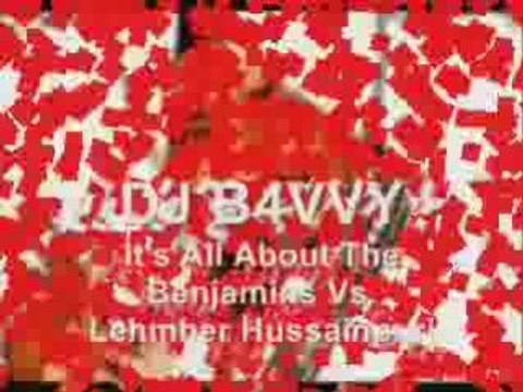 DJ B4VVY - All About The Benjamins Vs. Lehmber Hussainpuri