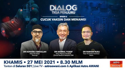 Dialog Tiga Penjuru: Cucuk vaksin dan menang