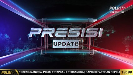PRESISI Update 19.00 WIB :  Kapolri Cek Harga dan Stok Minyak Goreng Curah
