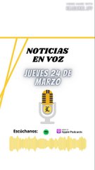 Resumen de noticias de este jueves 24 de marzo