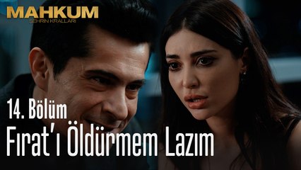 Fırat'ı öldürmem lazım - Mahkum 14. Bölüm