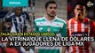 Talacha en Estados Unidos-la vitrina que llena de dólares a ex jugadores de Liga MX