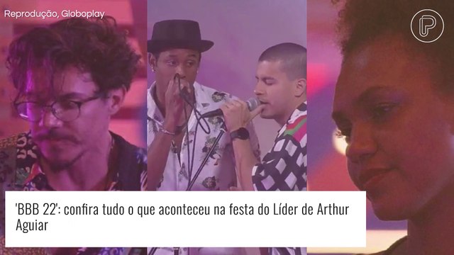 'BBB 22': festa de Arthur Aguiar tem 'ranço' de Eliezer, briga de Jessi e Natália e novo dueto com PA