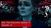 Star Trek Discovery Season 4 Episode 14 Trailer _ Spoilers, Release Date, Preview, Ending,Episode 15