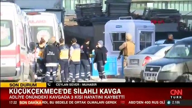 SON DAKİKA :Küçükçekmece Adliyesi önünde silahlı kavga: 3 ölü 4 yaralı