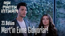 Esra ve Ozan, Mert'in evine gidiyor! - Aşk Mantık İntikam 23. Bölüm