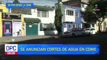 Anuncian cortes de agua en la Ciudad de México