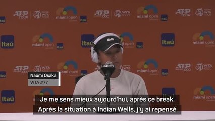 Miami - Osaka consulte une thérapeuthe : "Si ça peut m'aider à 0,5%..."
