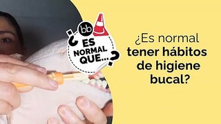 ¿Es normal que mi hijo tenga HÁBITOS de HIGIENE BUCAL?