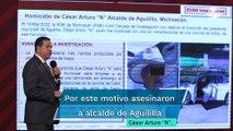 Asesinato de alcalde de Aguililla, en represalia por ingreso del Ejército para combatir el crimen