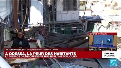 Guerre en Ukraine : la municipalité d'Odessa se tient prête à une éventuelle invasion russe