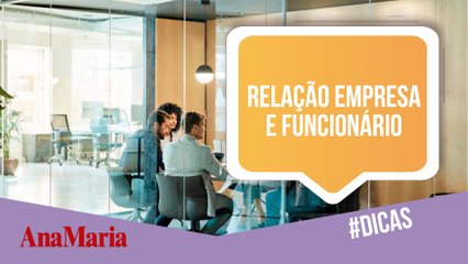 RELAÇÃO EMPRESA E FUNCIONÁRIOS
