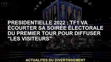 Président 2022 : TF1 va écourter sa soirée électorale du premier tour pour diffuser 'Les Visiteurs'