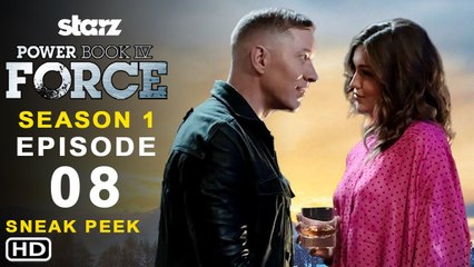 Power Book IV Force Episode 8 Sneak Peek (2022) Starz, Promo,Preview, Release Date,Recap,1x08,1x09