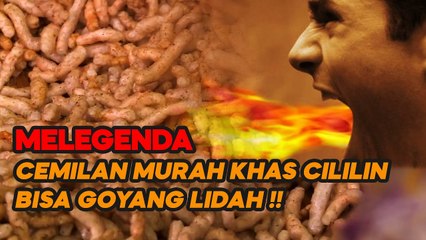 GURILEM, CEMILAN LEGENDARIS KHAS CILILIN BISA MENGGOYANG LIDAH