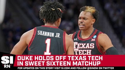 Duke outlasts Texas Tech in Sweet Sixteen