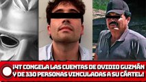 4T congela cuentas de OVIDIO Guzmán y de 330 personas vinculadas su CÁRTEL!