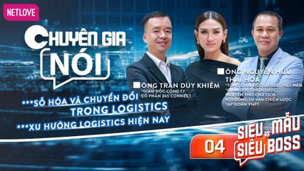 Chuyên Gia Nói | Siêu Mẫu Và Siêu Boss - Tập 04