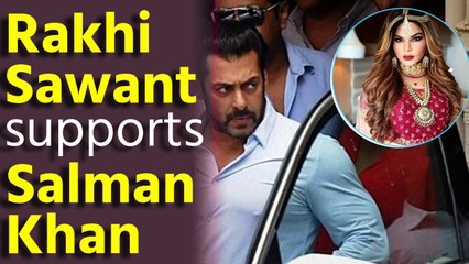 Rakhi Sawant supports Salman Khan following recent court summon