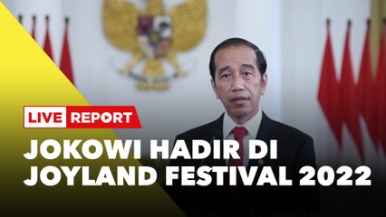 LIVE STREAMING: Jokowi Hadiri Joyland Bali 2022