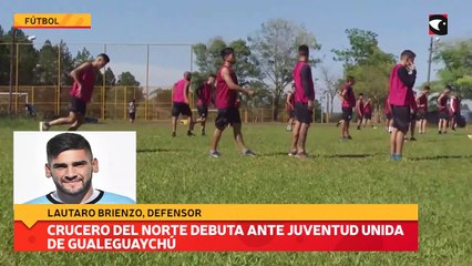 Crucero del norte debuta ante Juventud Unida de Gualeguaychú