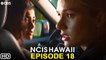 NCIS Hawaii Episode 18 Promo (2022) CBS,Release Date, NCIS Hawaii 01x18 Trailer,Episode 17,Ending