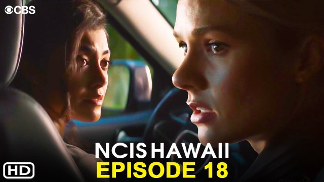 NCIS Hawaii Episode 18 Promo (2022) CBS,Release Date, NCIS Hawaii 01x18 Trailer,Episode 17,Ending
