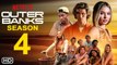 Outer Banks Season 4 Trailer (2022) Netflix, First Look, Release Date, Cast, Episode 1, Review