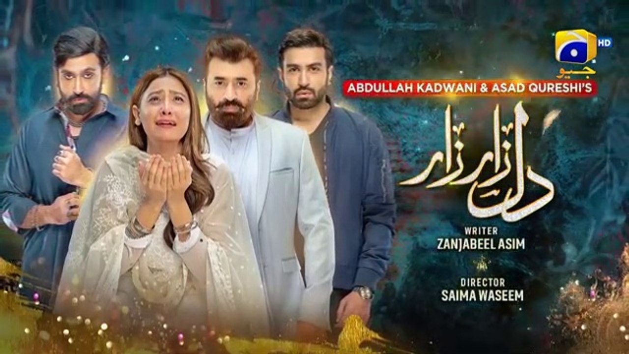 Dil Zaar Zaar - Episode 17 - 25th March 2022 - HAR PAL GEO