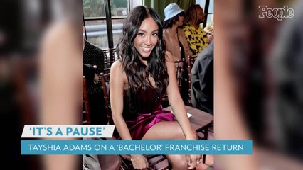 Tayshia Adams Says She's Putting 'a Pause' on a Bachelorette Return: Ready For 'the Next Thing'