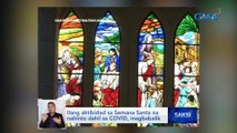 Ilang aktibidad sa Semana Santa na nahinto dahil as COVID, magbabalik | Saksi