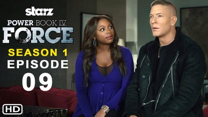 Power Book IV Force Episode 9 Promo (2022) Starz, Promo,Preview, Release Date,Recap,1x08,1x09