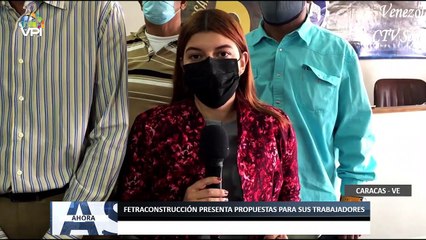 Fetraconstrucción presenta propuestas para sus trabajadores - #25Mar -  Ahora