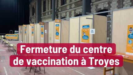 Fermeture du centre de vaccination à Troyes