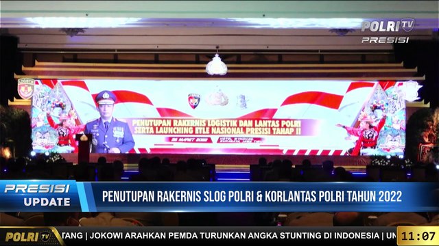 PRESISI UPDATE (26/3/2022) : Penutupan Rakernis Logistik dan Lantas Polri Serta Launching ETLE Nasional Presisi Tahap II