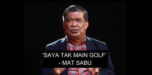 'Saya tak main golf’ - Mat Sabu
