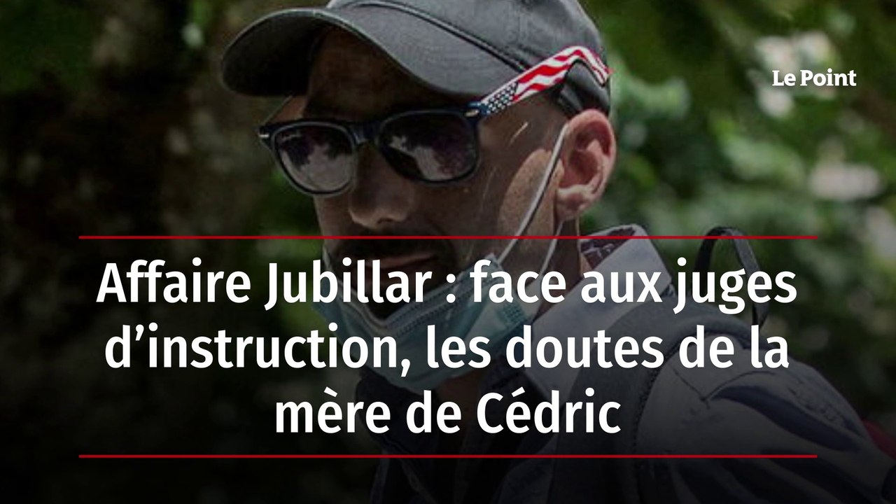 Affaire Jubillar : face aux juges d’instruction, les doutes de la mère de Cédric