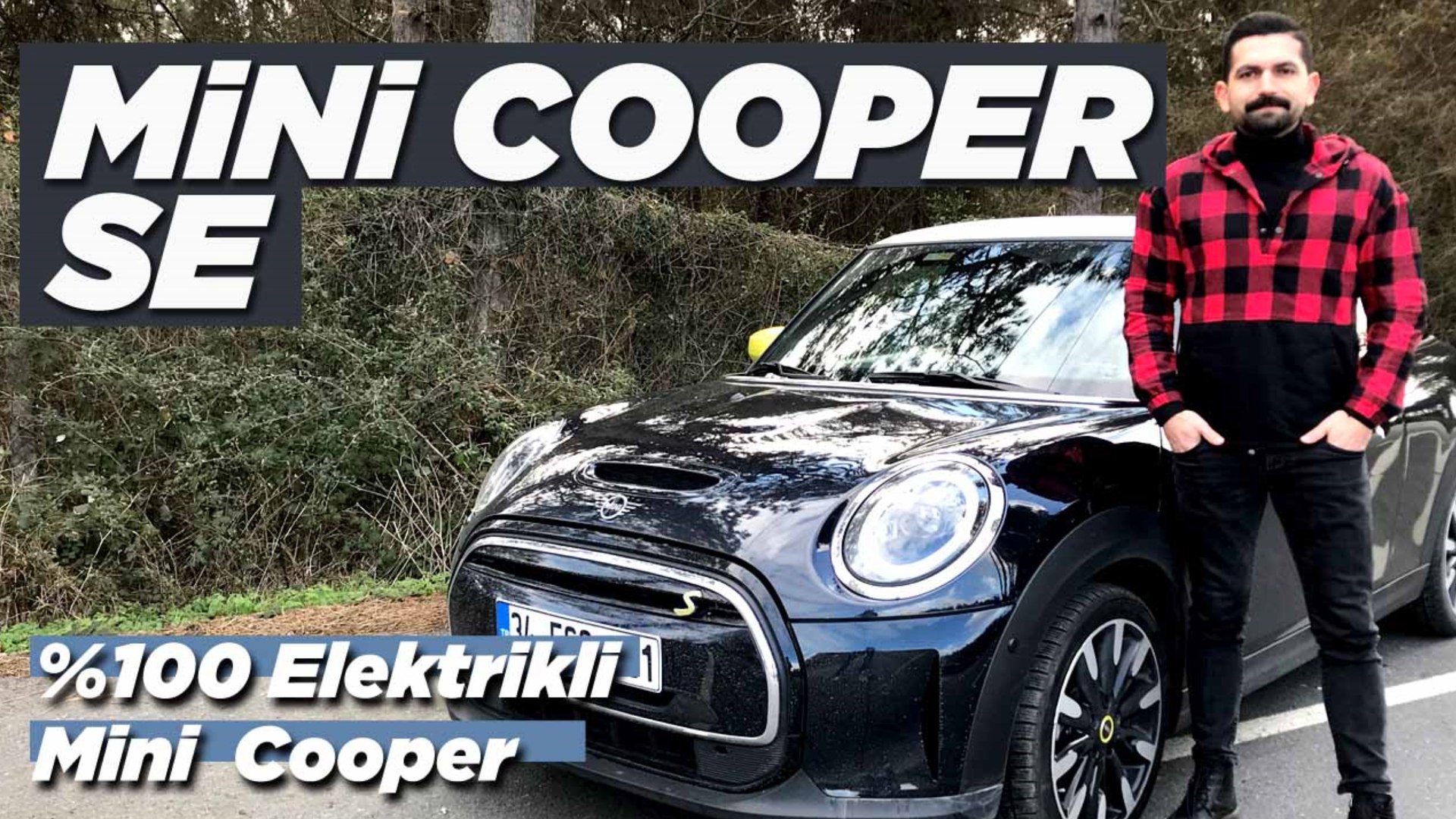 Mini Cooper SE Test Sürüşü | %100 Elektrikli Mini Cooper - Dailymotion Video
